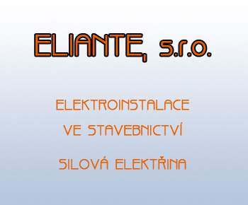 ELIANTE, s.r.o. - Elektroinstalace ve stavebnictví, silová elektřina, Praha 5